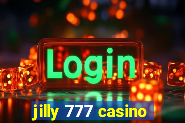 jilly 777 casino